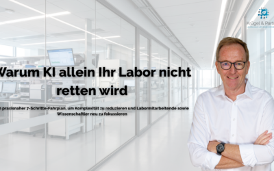 Warum KI allein Ihr Labor nicht verbessern wird